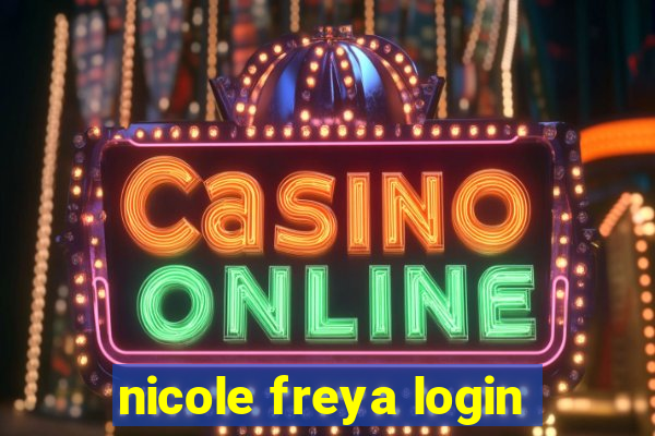 nicole freya login